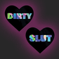 Neva Nude Holographic Dirty Slut Heart Pasties